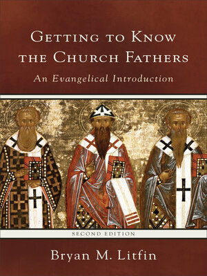 cover image of Getting to Know the Church Fathers